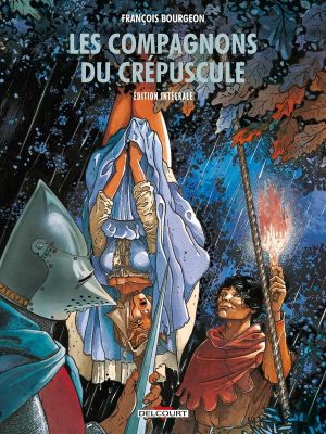 Les compagnons du crépuscule - intégrale