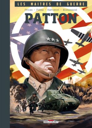 Les maîtres de guerre - Patton