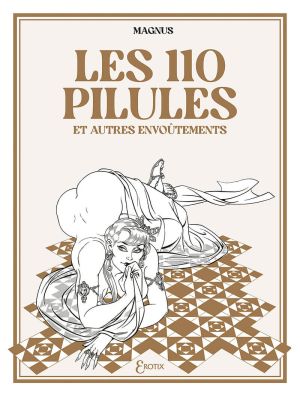 Les 110 pilules et autres envoûtements
