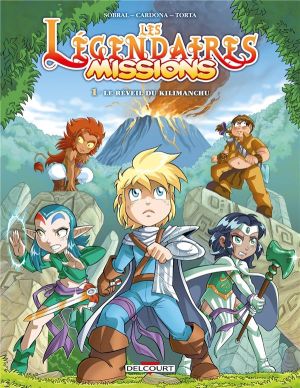 Les Légendaires - missions tome 1