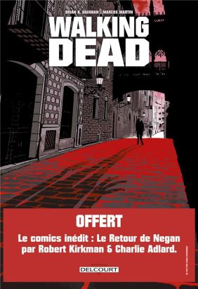 Walking dead - L'étranger et le retour de Negan