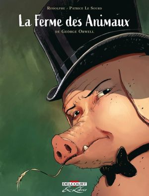 La ferme des animaux, de George Orwell