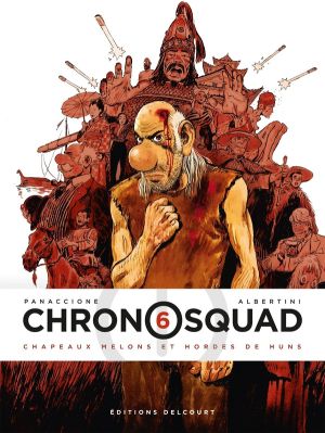 Chronosquad tome 6