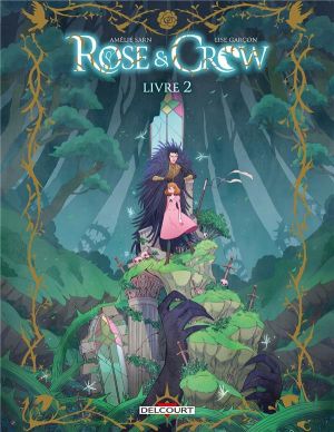 Rose & crow tome 2