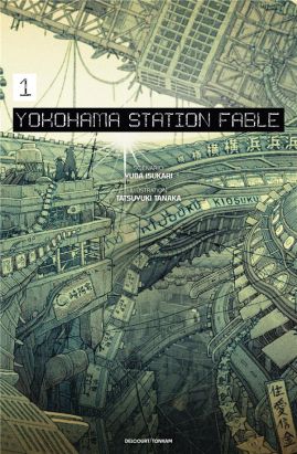Yokohama station fable (roman) tome 1