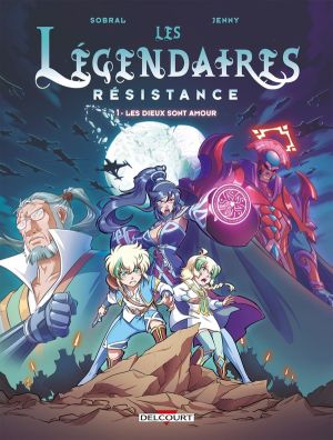 Les légendaires - résistance tome 1