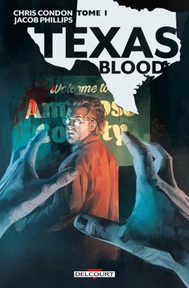 Texas blood tome 1