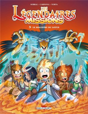 Les légendaires - missions tome 3
