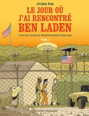 Le jour où j'ai rencontré Ben Laden tome 2