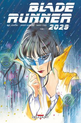 Blade Runner 2029 tome 1