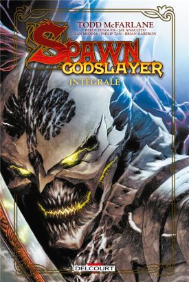 Spawn godslayer - intégrale