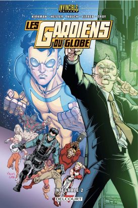 Invincible univers - Les gardiens du globe - intégrale tome 2 Invincible univers - Les gardiens du globe - intégrale tome 2