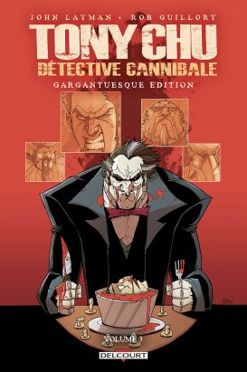 Tony Chu, détective cannibale - édition gargantuesque tome 3 Tony Chu, détective cannibale - édition gargantuesque tome 3