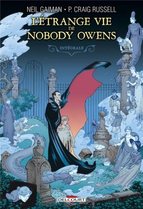 L'étrange vie de Nobody Owens - intégrale