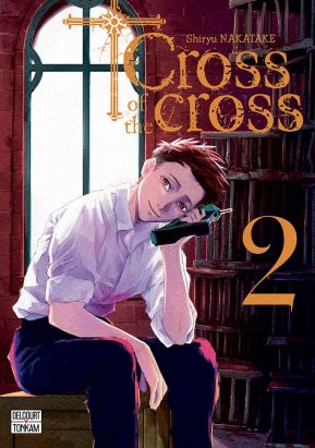 Cross of the cross tome 2