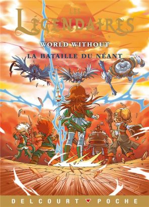 Les Légendaires Aventures (roman) - World without - La bataille du néant