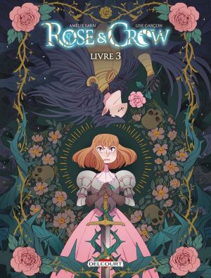Rose & crow tome 3