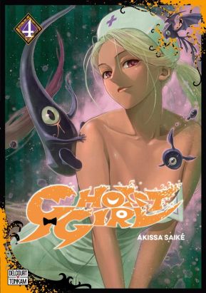Ghost girl tome 4
