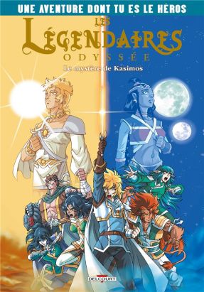 Les légendaires Odyssée - Aventure dont tu es le héros tome 2