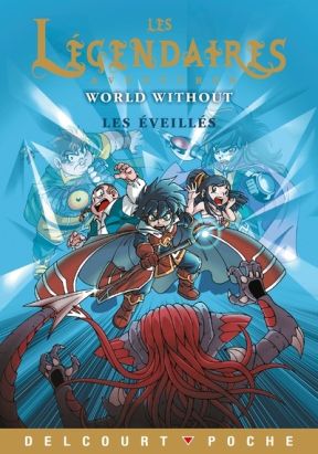 Les légendaires aventures - Roman - world without tome 10 Les légendaires aventures - Roman - world without tome 10
