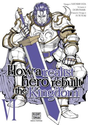 How a realist hero rebuilt the kingdom tome 6