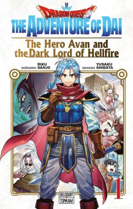 Dragon quest - The hero Avan and the Dark Lord of hellfire tome 1 Dragon quest - The hero Avan and the Dark Lord of hellfire tome 1