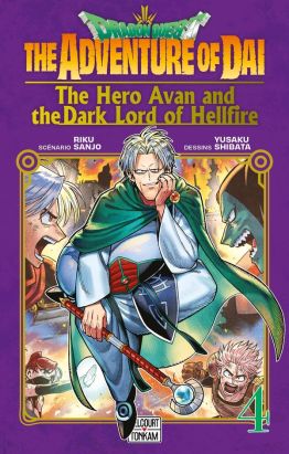 Dragon Quest - The adventure of Daï - The Hero Avan and the Dark Lord of Hellfire tome 4