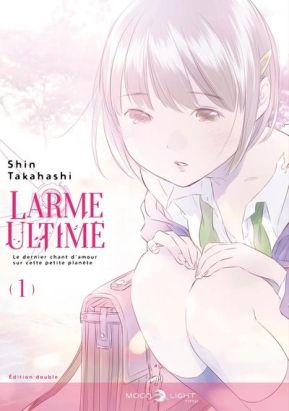 Larme ultime tome 1 (Éd. 2023)