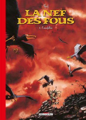 La nef des fous tome 1 (édition 30 ans)