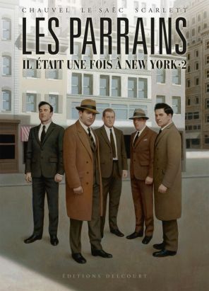 Les parrains - Il était une fois à New York - intégrale tome 2 Les parrains - Il était une fois à New York - intégrale tome 2