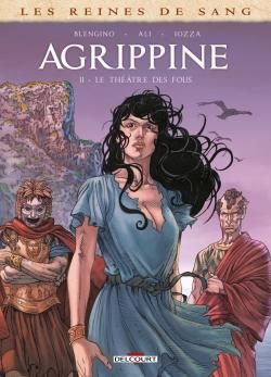 Les reines de sang - Agrippine tome 2