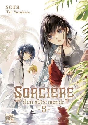 Sorcière d'un autre monde tome 5