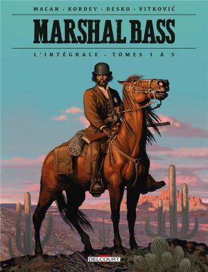 Marshal Bass - intégrale tomes 1 à 5