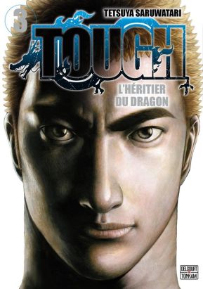 Tough - L'héritier du dragon tome 3