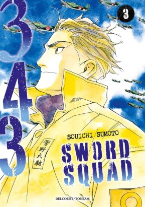 343 sword squad tome 3