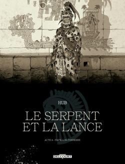 Le serpent et la lance - édition n&b tome 4 + ex-libris offert
