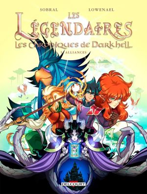 Les légendaires - Les chroniques de Darkhell tome 5