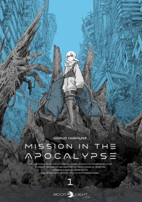 Mission in the apocalypse tome 1