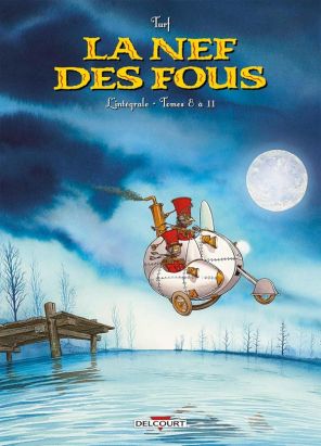 La Nef des fous - intégrale tomes 8 à 11