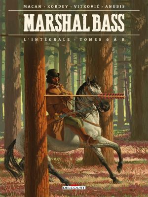 Marshal Bass - intégrale tomes 6 à 8