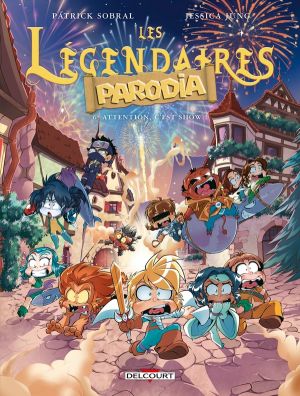Les légendaires - parodia tome 6