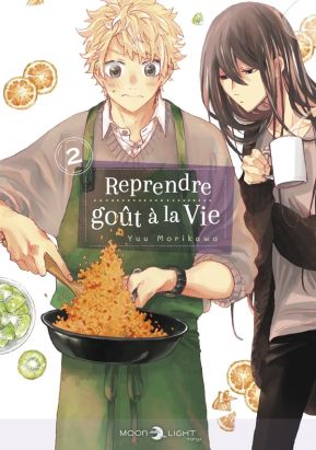 Reprendre goût à la vie tome 2