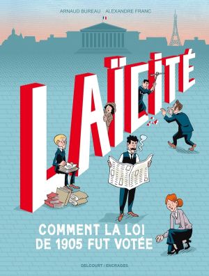 Laïcité - Comment la loi de 1905 fut votée
