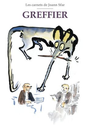 Les Carnets de Joann Sfar - Greffier