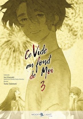 Ce vide au fond de moi tome 3