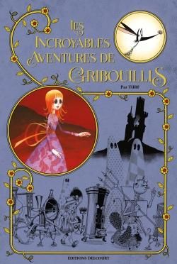 Les incroyables aventures de Gribouillis