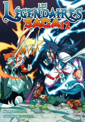 Les Légendaires - Saga tome 12