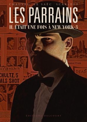 Les parrains - Il était une fois à New York - intégrale tome 3 Les parrains - Il était une fois à New York - intégrale tome 3