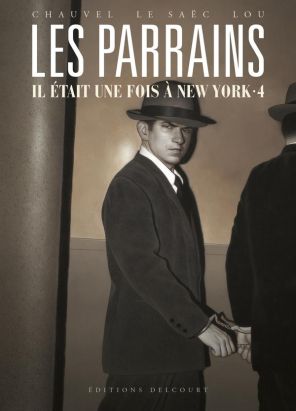 Les parrains - Il était une fois à New York - intégrale tome 4