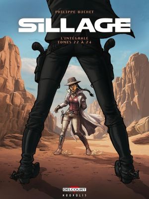 Sillage - intégrale tomes 22 à 24